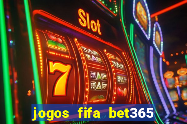 jogos fifa bet365 8 minutos